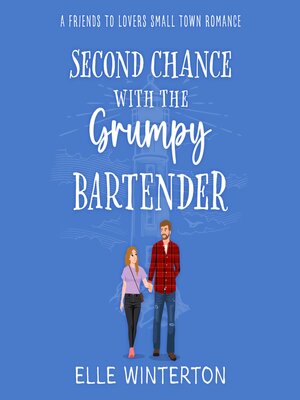 cover image of Second Chance with the Grumpy Bartender